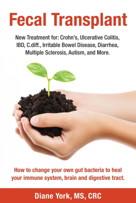 FECAL TRANSPLANT
