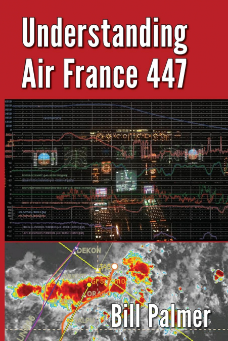UNDERSTANDING AIR FRANCE 447