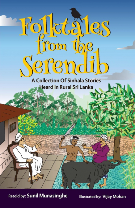 FOLKTALES FROM THE SERENDIB