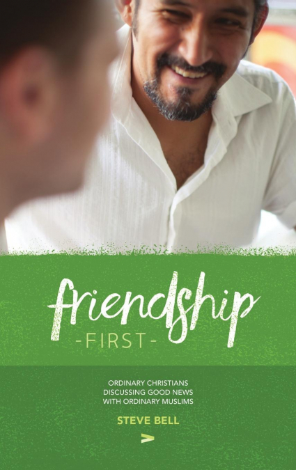 FRIENDSHIP FIRST