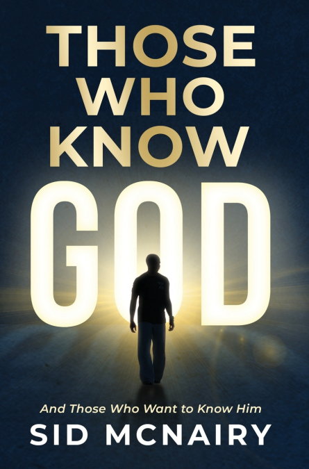 THOSE WHO KNOW GOD