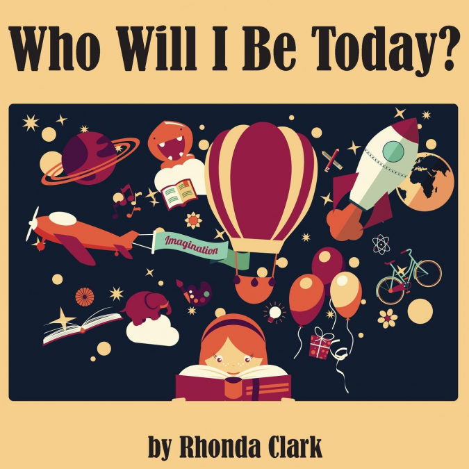 WHO WILL I BE TODAY?