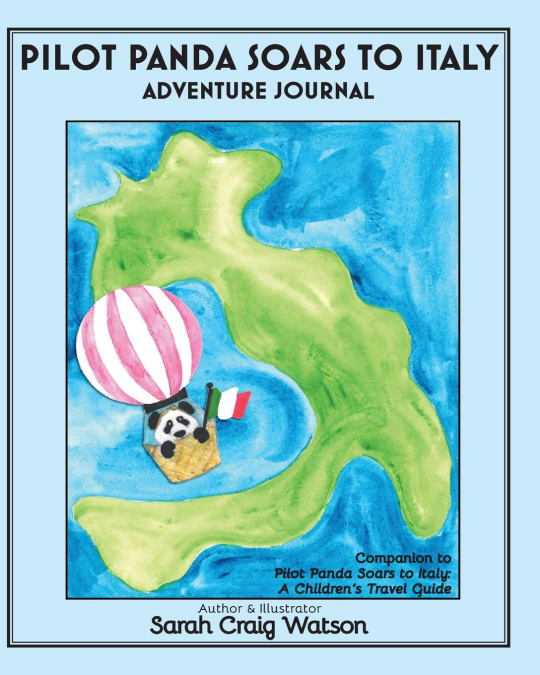 PILOT PANDA SOARS TO ITALY ADVENTURE JOURNAL