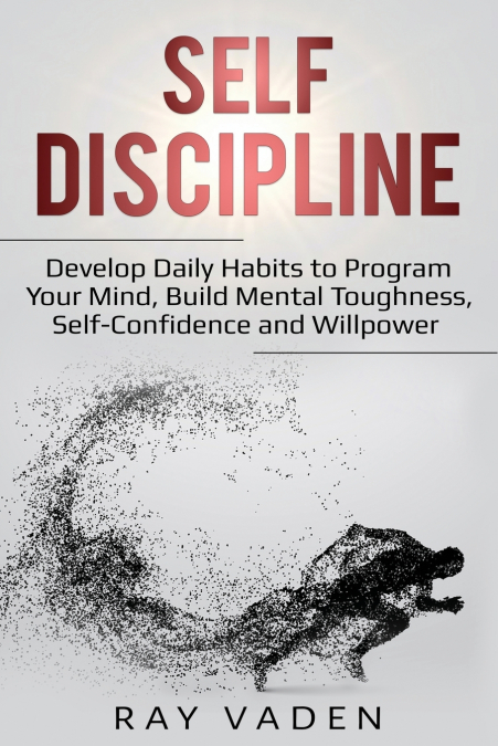 SELF-DISCIPLINE