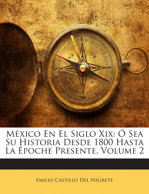 MEXICO EN EL SIGLO XIX V2 (1877)