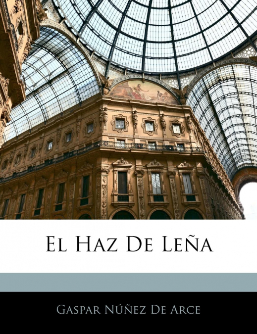 EL HAZ DE LE�A