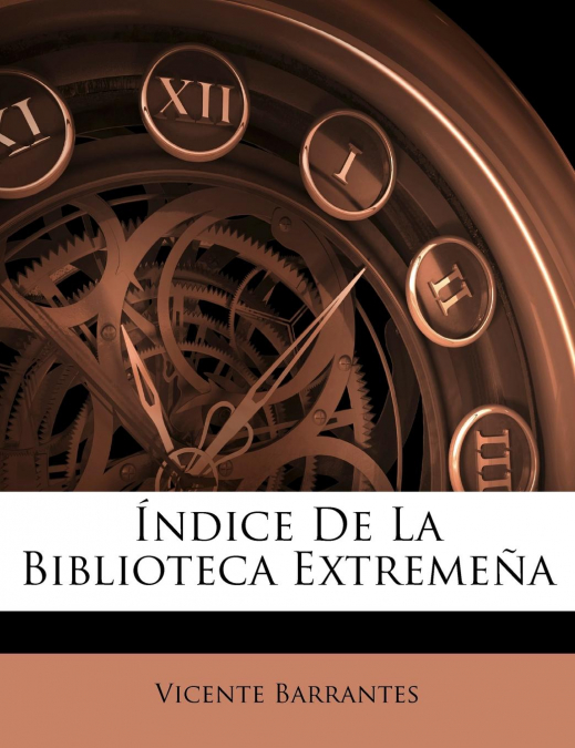 INDICE DE LA BIBLIOTECA EXTREMEA