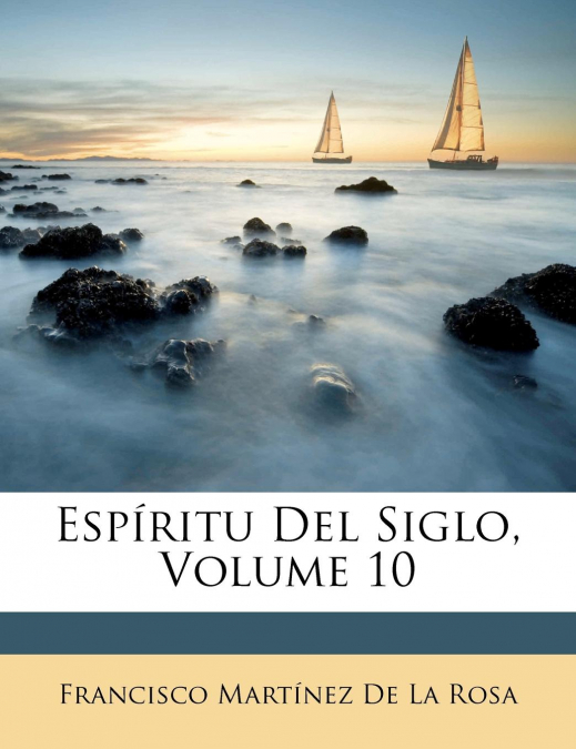 ESPIRITU DEL SIGLO, VOLUME 10
