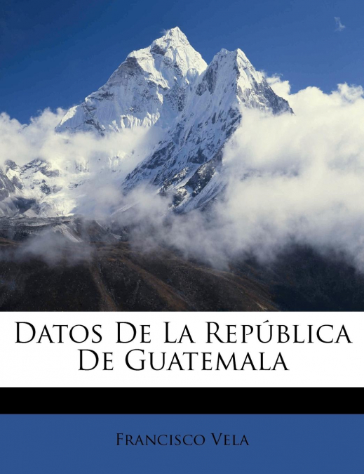 DATOS DE LA REPUBLICA DE GUATEMALA