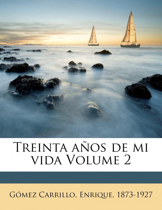 TREINTA A�OS DE MI VIDA, VOLUME 2