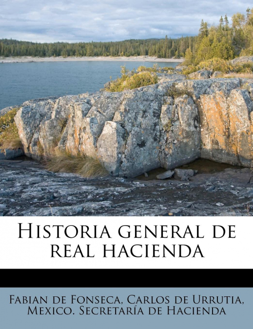HISTORIA GENERAL DE REAL HACIENDA