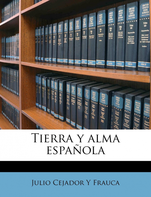 TIERRA Y ALMA ESPA�OLA