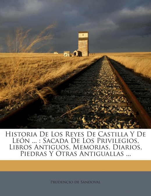 HISTORIA DEL EMPERADOR CARLOS V, REY DE ESPA�A
