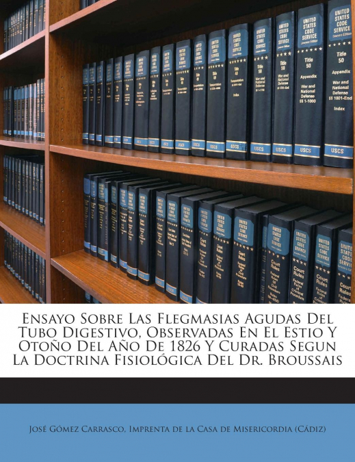 ENSAYO SOBRE LAS FLEGMASIAS AGUDAS DEL TUBO DIGESTIVO, OBSER