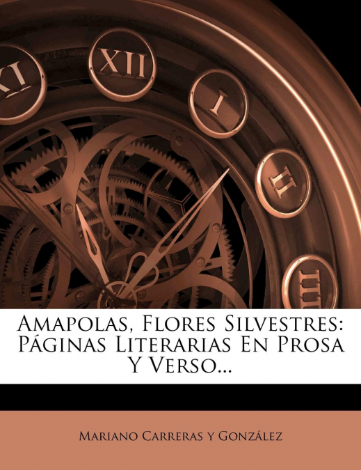 AMAPOLAS, FLORES SILVESTRES