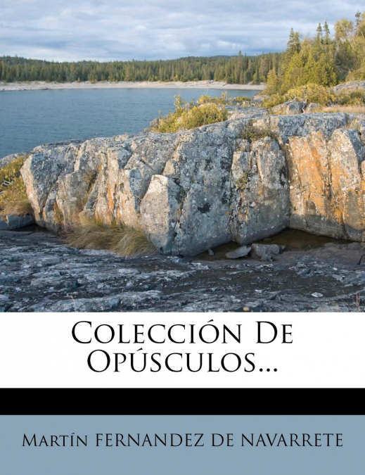 COLECCION DE OPUSCULOS...