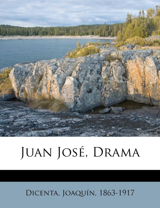 JUAN JOSE, DRAMA