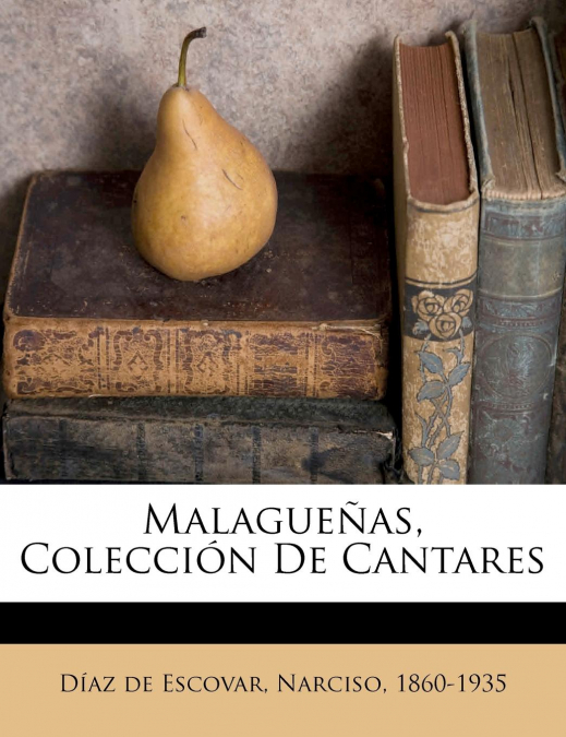 MALAGUEAS, COLECCION DE CANTARES