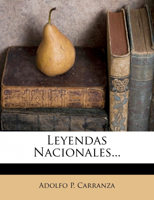 LEYENDAS NACIONALES...