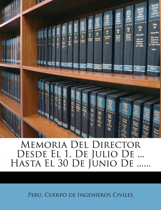 MEMORIA DEL DIRECTOR DESDE EL 1. DE JULIO DE ... HASTA EL 30