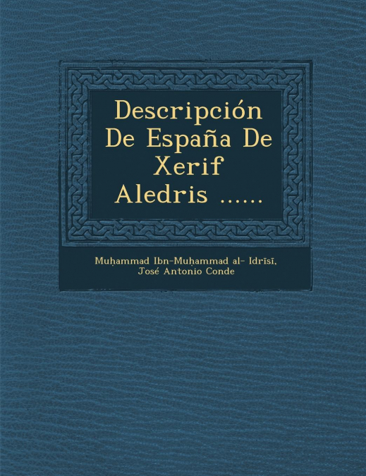 DESCRIPCION DE ESPANA DE XERIF ALEDRIS ......
