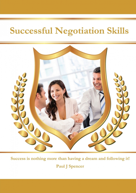 SUCCESSFUL NEGOTIATION SKILLS