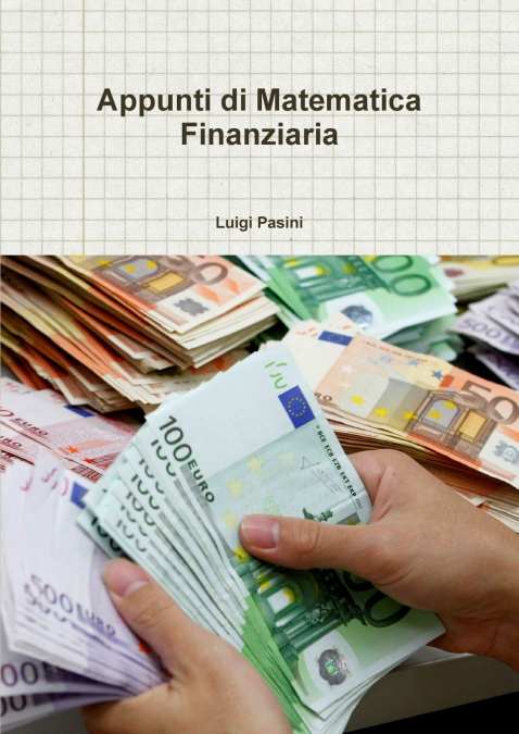 APPUNTI DI MATEMATICA FINANZIARIA