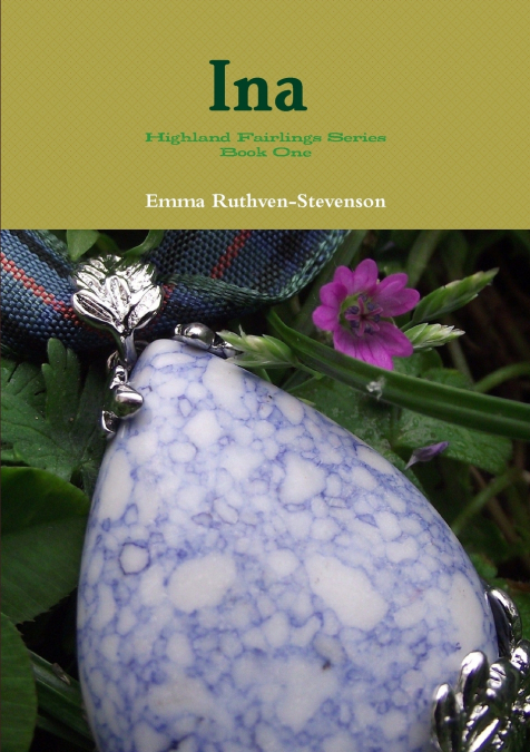INA - HIGHLAND FAIRLINGS SERIES BOOK ONE