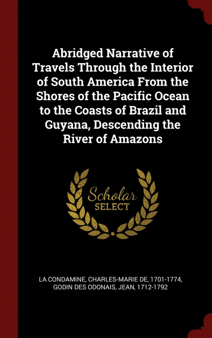 ABRIDGED NARRATIVE OF TRAVELS THROUGH THE INTERIOR OF SOUTH