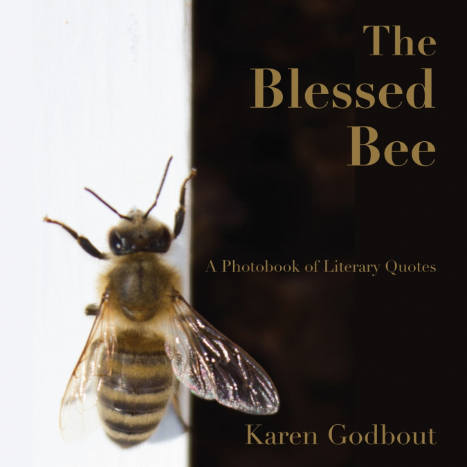 THE BLESSED BEE