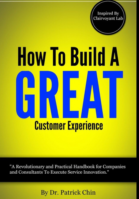 HOW TO BUILD A GREAT CUSTOMER EXPERIENCE THROUGH INNOVATION