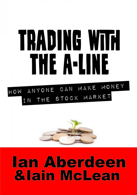 TRADING WITH THE A-LINE