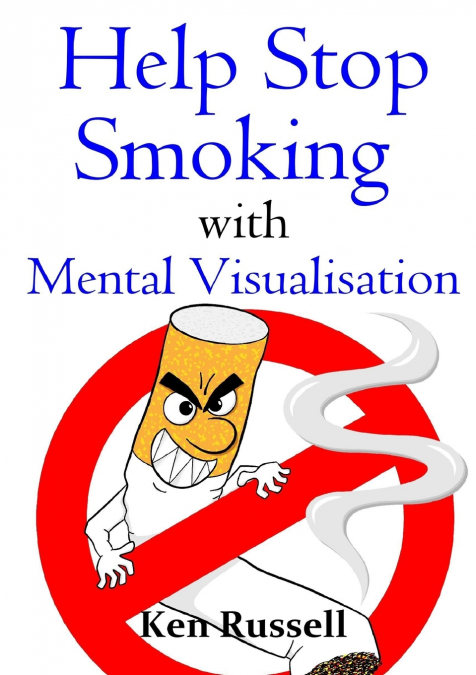 HELP STOP SMOKING WITH MENTAL VISUALISATION