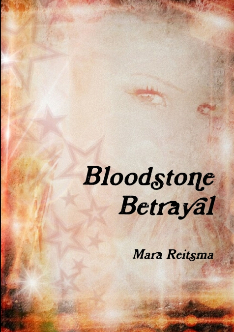 BLOODSTONE BETRAYAL