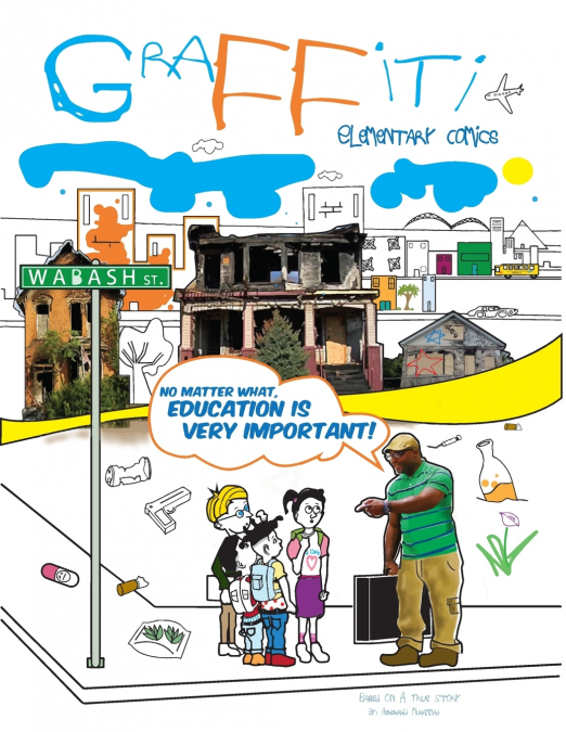 GRAFFITI UNIVERSITY COMICS ANTI-BULLYING BOOK