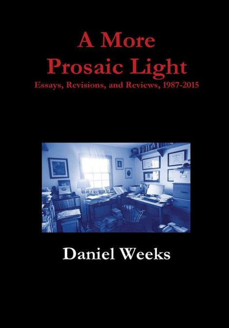 A MORE PROSAIC LIGHT