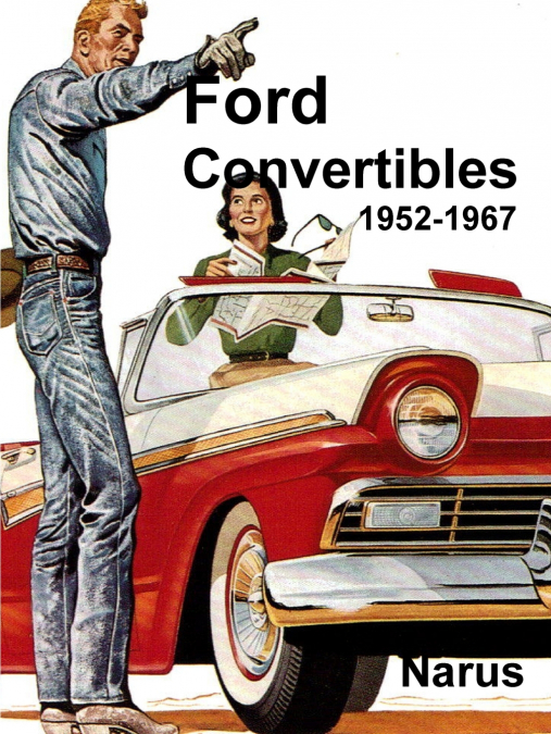 FORD CONVERTIBLES 1952-1967