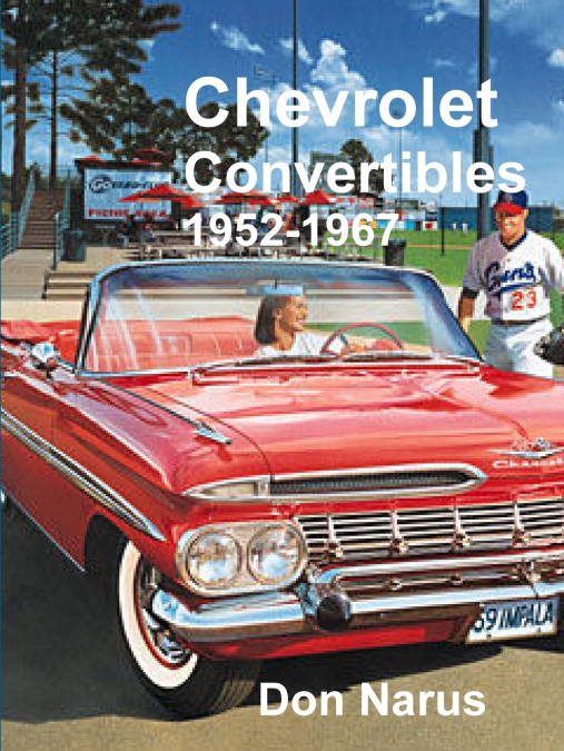 CHEVROLET CONVERTIBLES 1952-1967