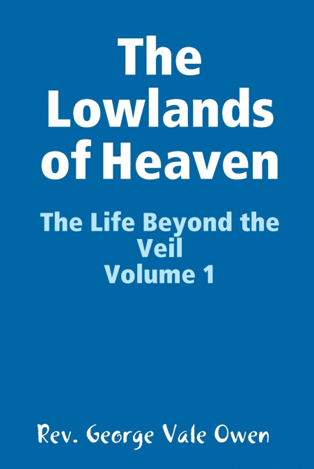 THE LOWLANDS OF HEAVEN