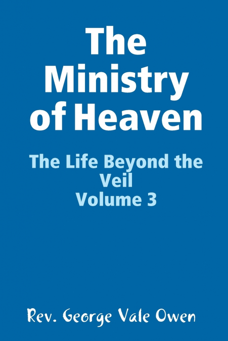 THE MINISTRY OF HEAVEN