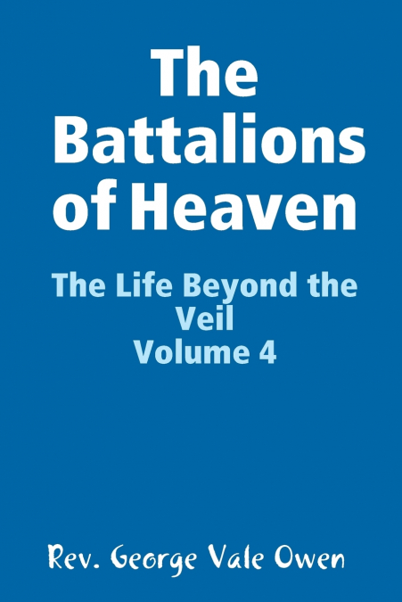 THE BATTALIONS OF HEAVEN