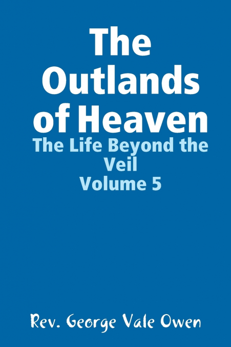 THE OUTLANDS OF HEAVEN