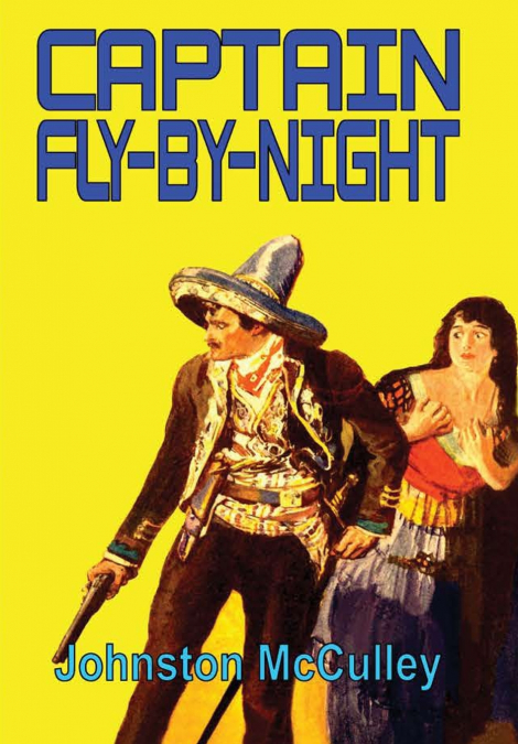 CAPTAIN FLY-BY-NIGHT