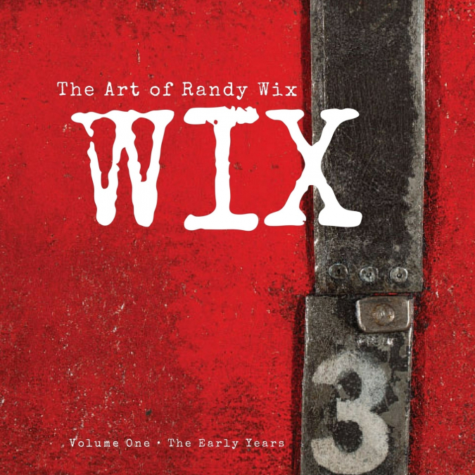 THE ART OF RANDY WIX