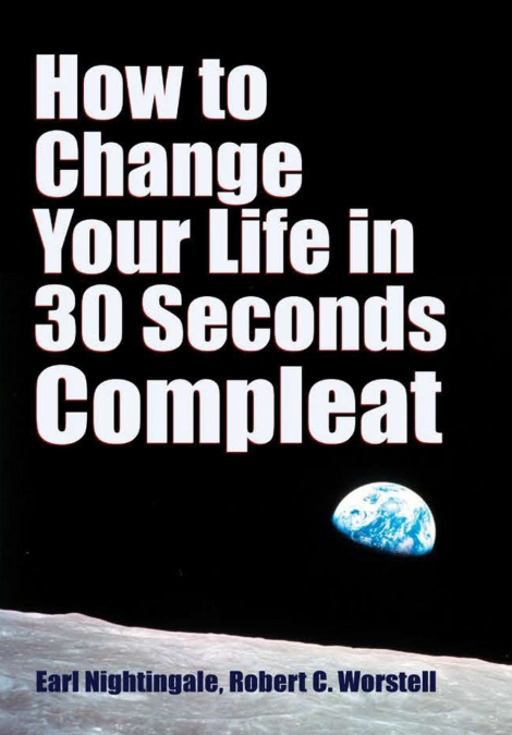 HOW TO COMPLETELY CHANGE YOUR LIFE IN 30 SECONDS - PART III