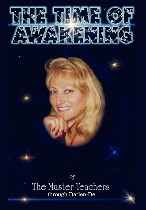 THE TIME OF AWAKENING