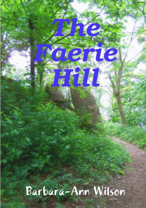 THE FAERIE HILL