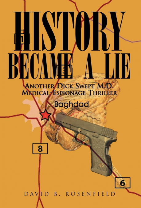 HISTORY BECAME A LIE