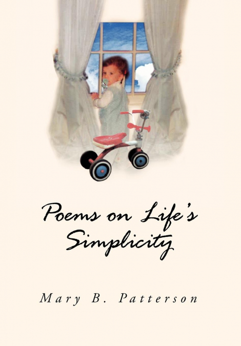 POEMS ON LIFE?S SIMPLICITY