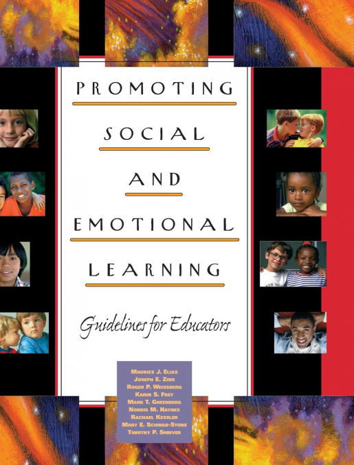 PROMOTING SOCIAL AND EMOTIONAL LEARNING
